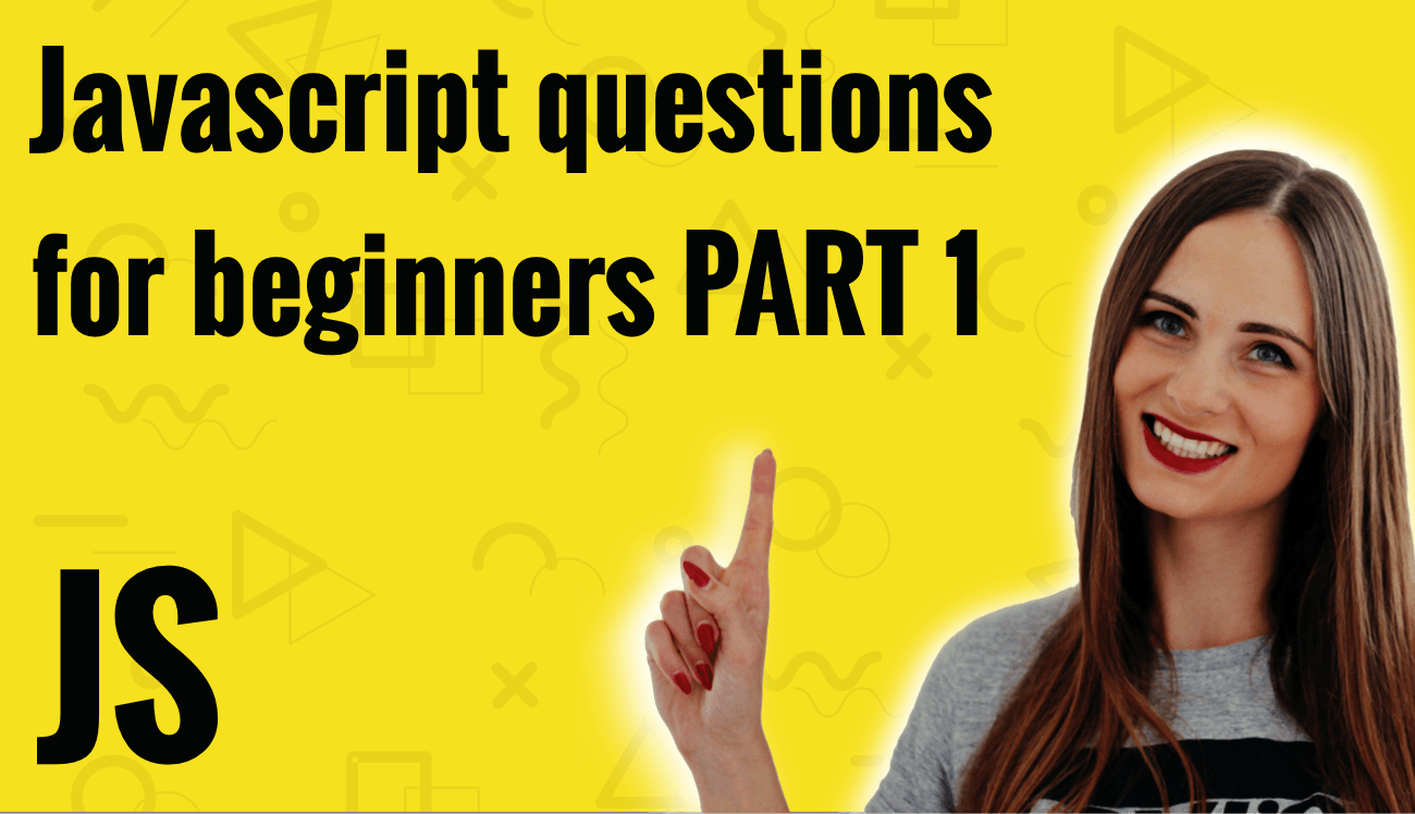 10 most popular javascript interview questions and answers for beginners PART 1