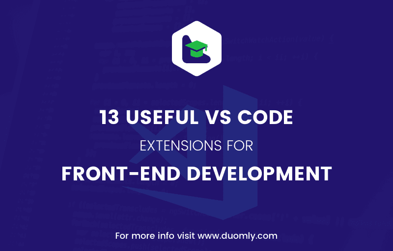 13 useful VS Code extensions for front-end development